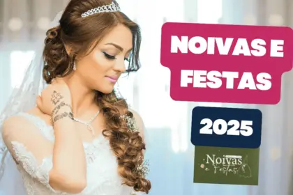 Noivas e Festas 2025